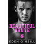 Beautiful Brute: A Stepbrother College Romance - Paperback