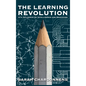 The Learning Revolution: AI's Influence on Intelligence and Education - Hardcover