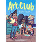 Art Club (a Graphic Novel) - Hardcover