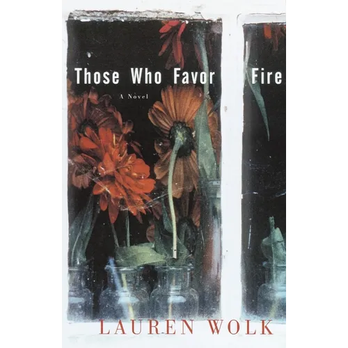 Those Who Favor Fire - Paperback