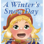 A Winter's Snow Day - Hardcover