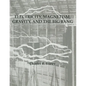 Electricity, Magnetism, Gravity & The Big Bang - Paperback