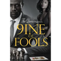 9ine of Fools - Paperback