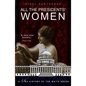 All the Presidents' Women: A Sex History of the White House - Paperback