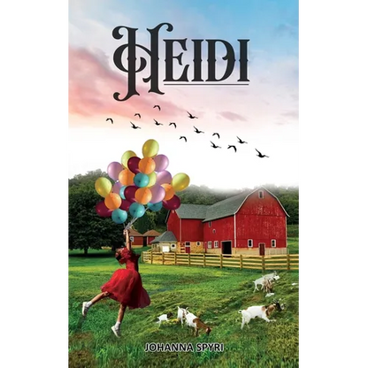 Heidi: Magical Story in the Alps of Switzerland - Paperback