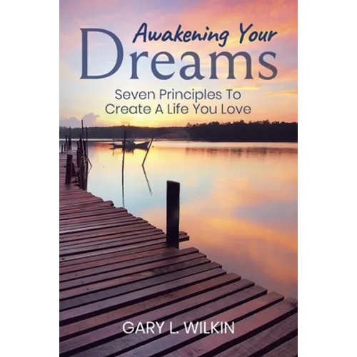 Awakening Your Dreams - Paperback