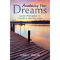 Awakening Your Dreams - Paperback