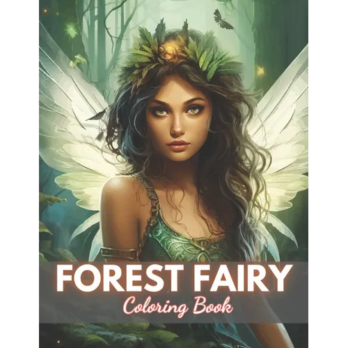 Forest Fairy Coloring Book for Adult: High Quality +100 Beautiful Designs - Paperback