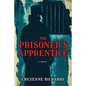 The Prisoner's Apprentice - Paperback