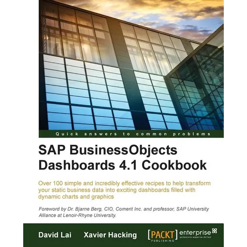 SAP BusinessObjects Dashboards 4.1 Cookbook - Paperback