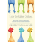 Enter the Rubber Chickens: Mini-Lessons, Activities, Competitions, and Songs That Make Grammar Memorable - Paperback