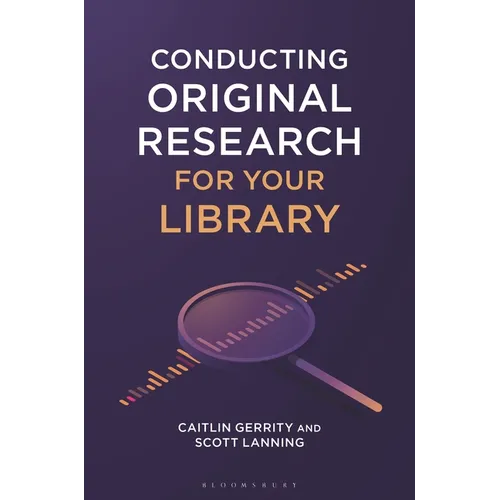 Conducting Original Research for Your Library - Paperback