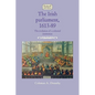 The Irish Parliament, 1613-89: The Evolution of a Colonial Institution - Paperback