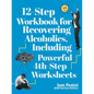 12-Step Workbook for Recovering Alcoholics, Including Powerful 4th-Step Worksheets: 2025 Revised Edition - Paperback