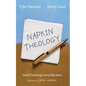 Napkin Theology: Small Drawings about Big Ideas - Paperback