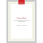 Universal Bach: Lectures Celebrating the Tercentenary of Bach's Birthday - Hardcover