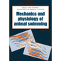 The Mechanics and Physiology of Animal Swimming - Paperback