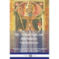 St. Ignatius of Antioch: The Epistles - Paperback