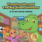 Timothy John and The Big Green Dinosaur - Paperback