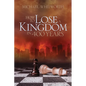 How to Lose a Kingdom in 400 Years: A Guide to 1-2 Kings - Paperback