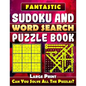 Fantastic Sudoku and Word Search Puzzle Book. (Large Print): Variety Puzzles and Games Puzzle Book That Will Challenge You. - Paperback