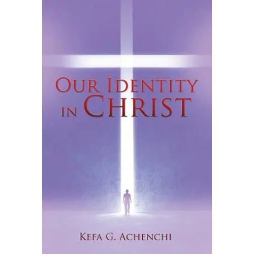 Our Identity in Christ - Paperback