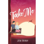 Take Me - Paperback