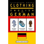 Clothing - English to German Flash Card Book: Black and White Edition - German for Kids - Paperback