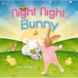 Night Night, Bunny - Board Book