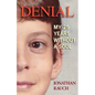 Denial: My 25 Years Without a Soul - Paperback