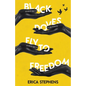 Black Doves Fly to Freedom: A Book of Poems Concerning History, Struggle, and Progress - Paperback