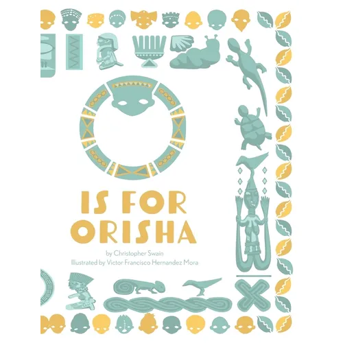 O is for Orisha - Hardcover