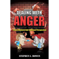 Dealing with Anger from a Natural and Spiritual Perspective - Paperback