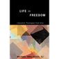 Life in Freedom - Paperback