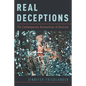 Real Deceptions: The Contemporary Reinvention of Realism - Paperback