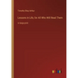 Lessons in Life, for All Who Will Read Them: in large print - Paperback