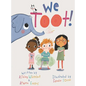 We Toot: A Feminist Fable About Farting - Hardcover
