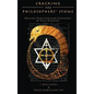 Cracking the Philosophers' Stone: Origins, Evolution and Chemistry of Gold-Making (Hardcover Color Edition) - Hardcover