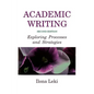 Academic Writing: Exploring Processes and Strategies - Paperback