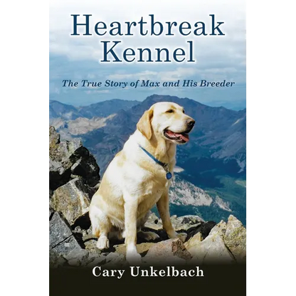 Heartbreak Kennel: The True Story of Max and His Breeder - Paperback