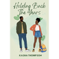 Holding Back The Years - Paperback