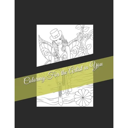 Coloring: For the Artist in You - Paperback