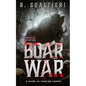 Boar War: A Cryptid Thriller - Paperback