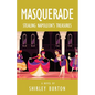 Masquerade: Stealing Napoleon's Treasures - Paperback
