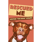 Rescued Me - Paperback