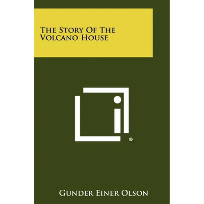 The Story Of The Volcano House - Paperback