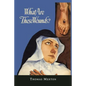 What Are These Wounds? the Life of a Cistercian Mystic Saint Lutgarde - Paperback
