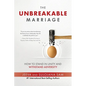 The Unbreakable Marriage: How to stand in unity and withstand adversity - Paperback