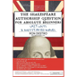 The Shakespeare Authorship Question for Absolute Beginners, Lazy Louts & Knotty-Pated Knaves - Paperback