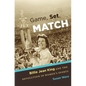 Game, Set, Match: Billie Jean King and the Revolution in Women's Sports - Paperback